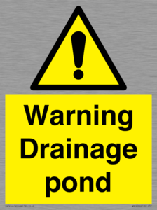 Warning Drainage pond